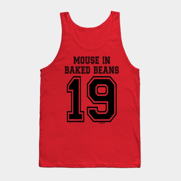 Mouse In Baked Beans Jersey (Black Version) Tank Top by Jan Grackle